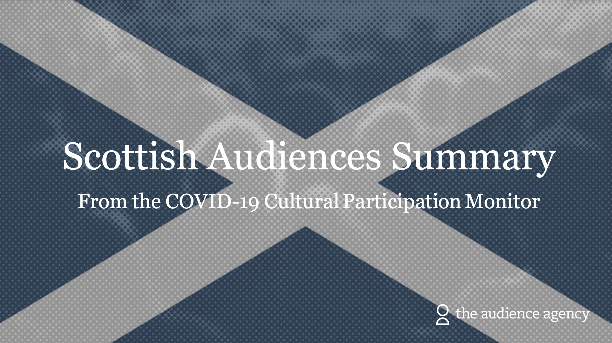 Scottish Audiences Summary Report